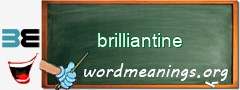 WordMeaning blackboard for brilliantine